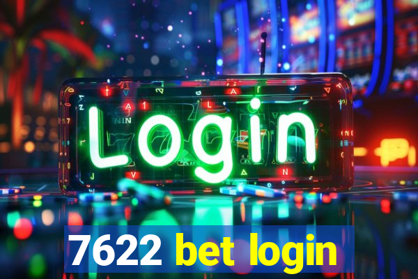 7622 bet login